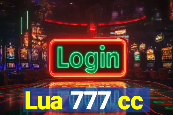 Lua 777 cc